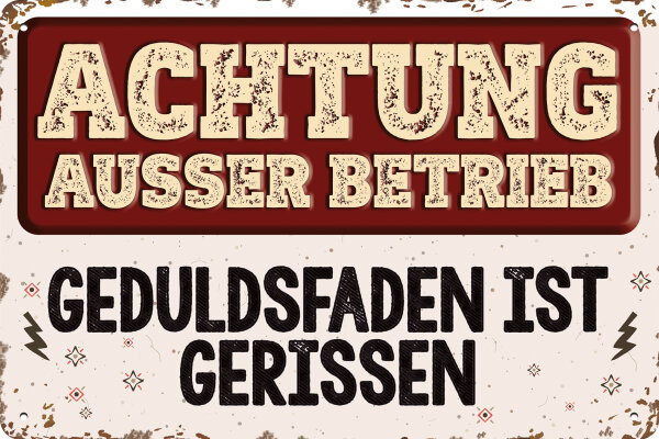 Blechschild lustiger Spruch  Achtung außer Betrieb