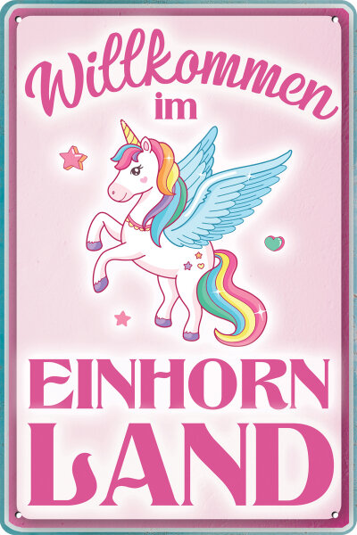 Blechschild für Einhorn Fans, Kinderzimmer Schild (Willkommen Einhornland seitlich )