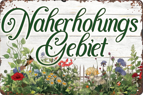 Blechschild für Garten Fans, Naturschutzgebiet (wetterfest)