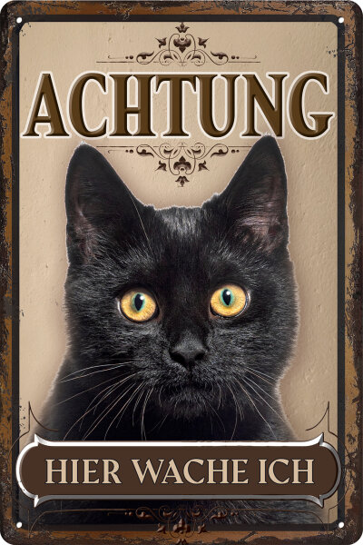 Blechschild für Katzen Fans: Achtung hier wache ich – Bombay (wetterfest)