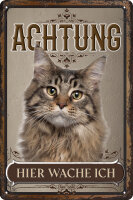 Blechschild für Katzen Fans: Achtung hier wache ich...