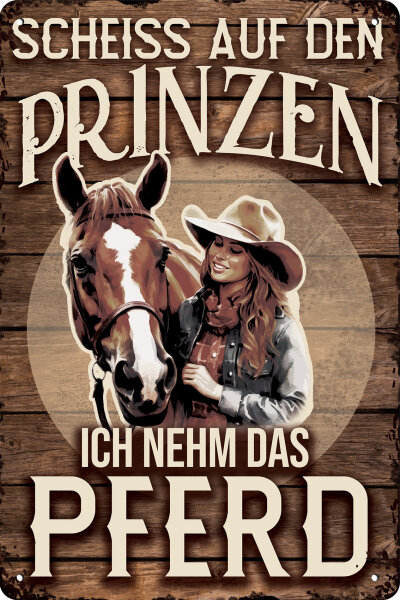 Blechschild für Pferde Fans - Prinz Cowboy 2 (wetterfest)