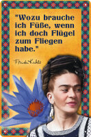 Blechschild  für Frida Kahlo Fans und Liebhaber...