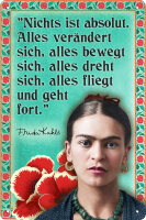 Blechschild  für Frida Kahlo Fans und Liebhaber...