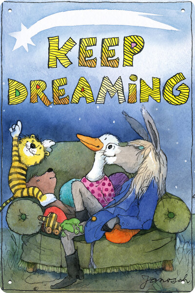 Blechschild für Kinderbuch und Janosch Fans: Keep Dreaming! (Sofa)