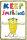 Blechschild für Kinderbuch und Janosch Fans: Keep Smiling! (Tiger)