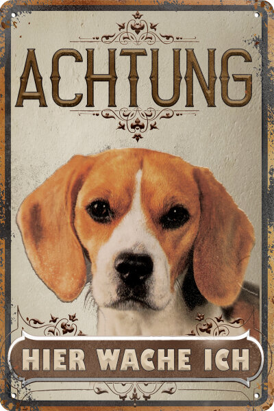 Blechschild für Hunde Fans: Achtung hier wache ich – Beagle (wetterfest)