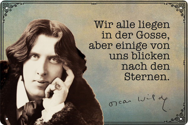 Blechschild mit Aphorismus für Oscar Wilde Fans