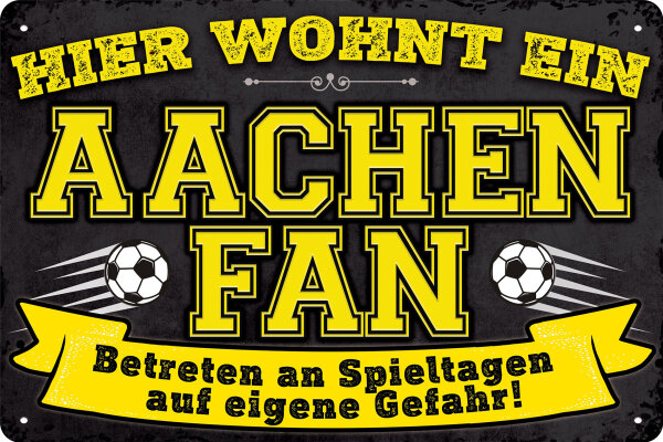 Blechschild für Fussball Fans - Retro Fan Artikel (Aachen)