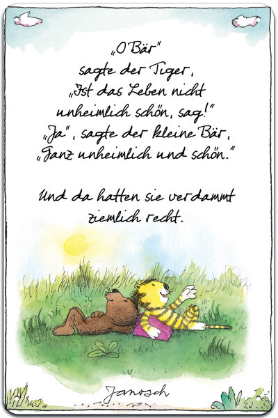Blechschild für Kinderbuch und Janosch Fans: „Oh Bär“ sagte der Tiger, „ist das Leben nicht unheimlich schön...“, 14 x 20 cm