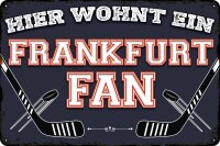 Blechschild für Eishockey Fans (Hier wohnt ein...