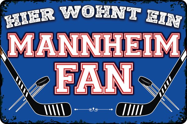 Blechschild für Eishockey Fans (Hier wohnt ein Mannheim Fan)