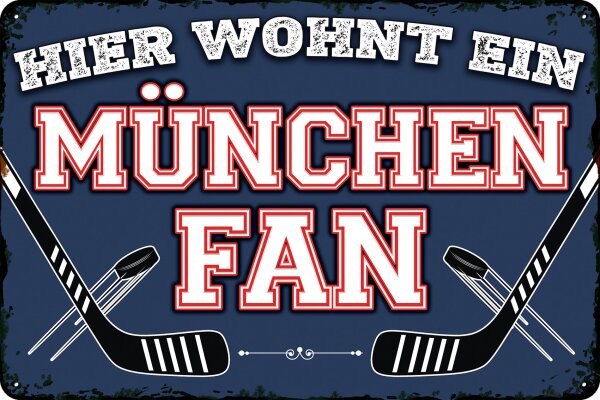 Blechschild für Eishockey Fans (Hier wohnt ein München Fan)