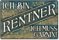 Blechschild lustiger Spruch für Rentner, Rente und...