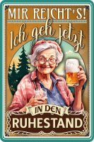 Blechschild lustiger Spruch für Rentner, Rente und...