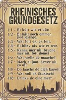 Blechschild lustiger Spruch, Rheinisches Grundgesetz
