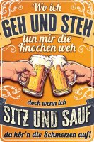Blechschild, lustiger Spruch zum Thema Bier „Wo ich...