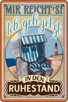 Blechschild lustiger Spruch f&uuml;r Rentner, Rente  und...